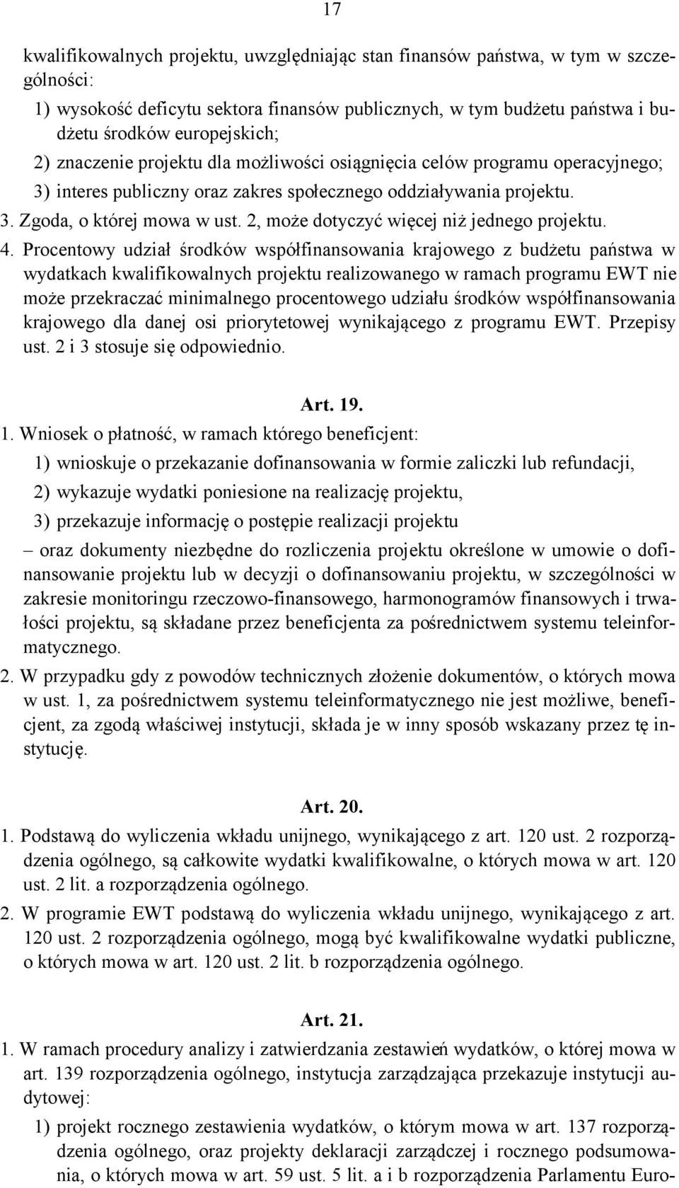 2, może dotyczyć więcej niż jednego projektu. 4.