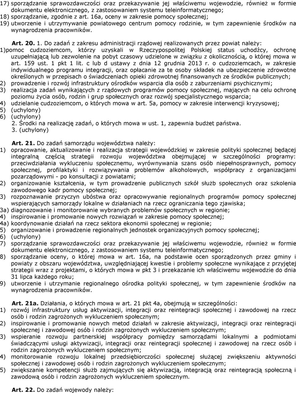 a, oceny w zakresie pomocy społecznej; 19
