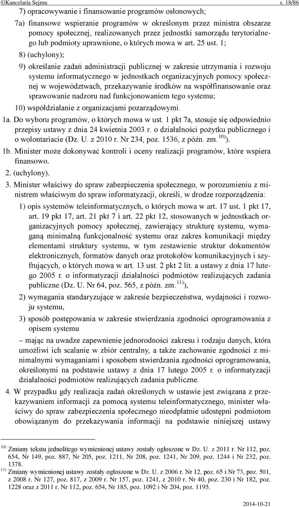 terytorialnego lub podmioty uprawnione, o których mowa w art. 25 ust.