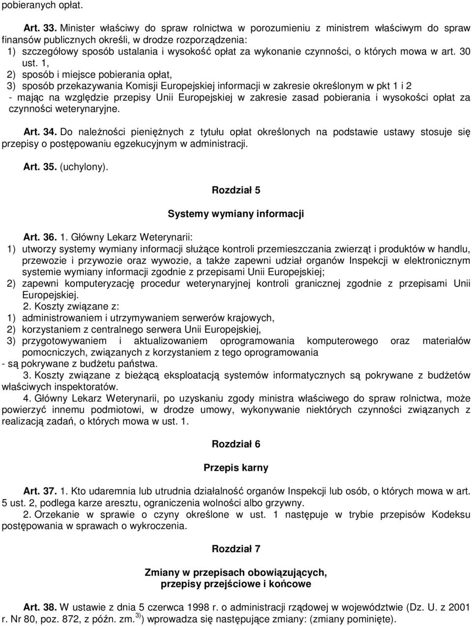 czynności, o których mowa w art. 30 ust.