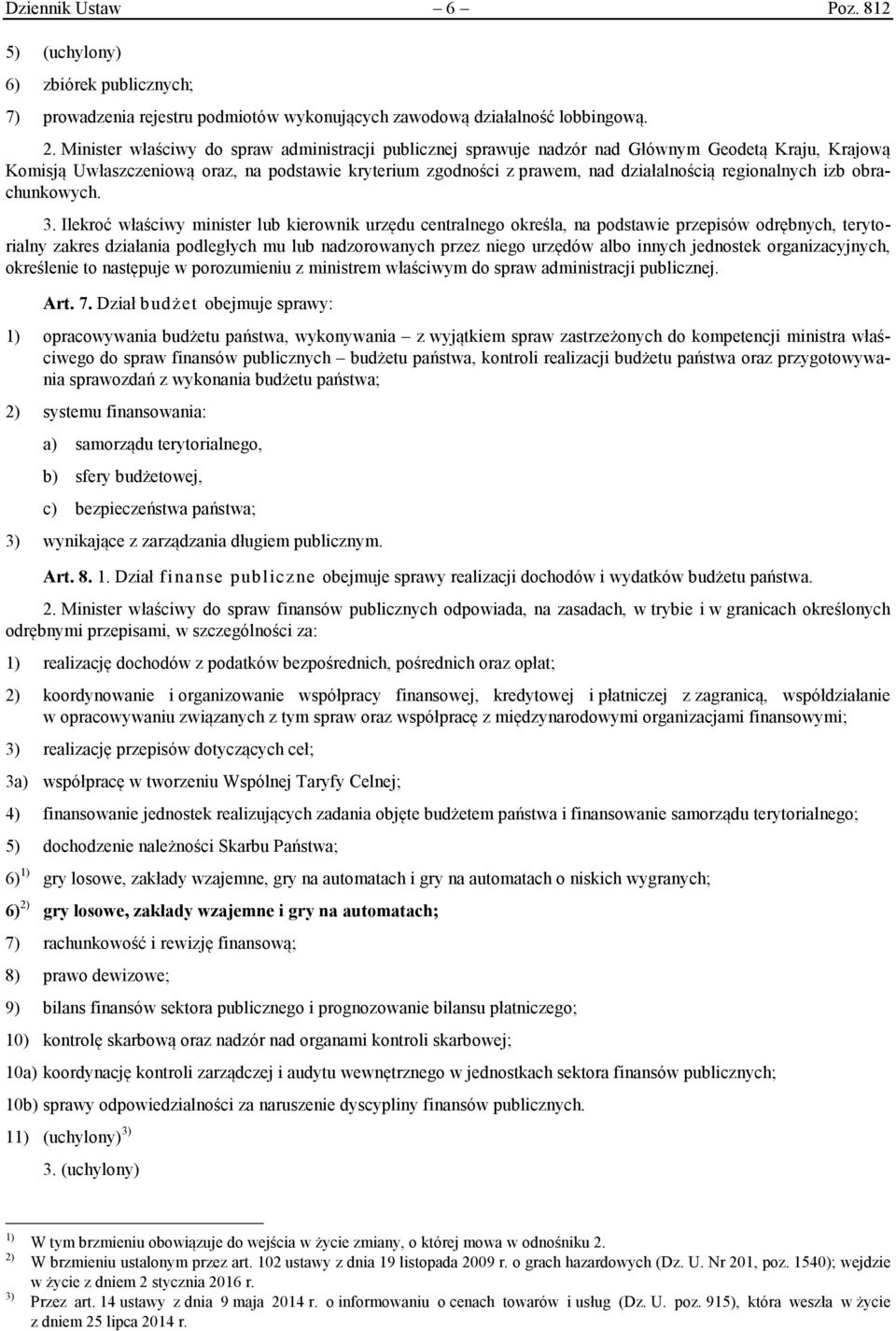 regionalnych izb obrachunkowych. 3.