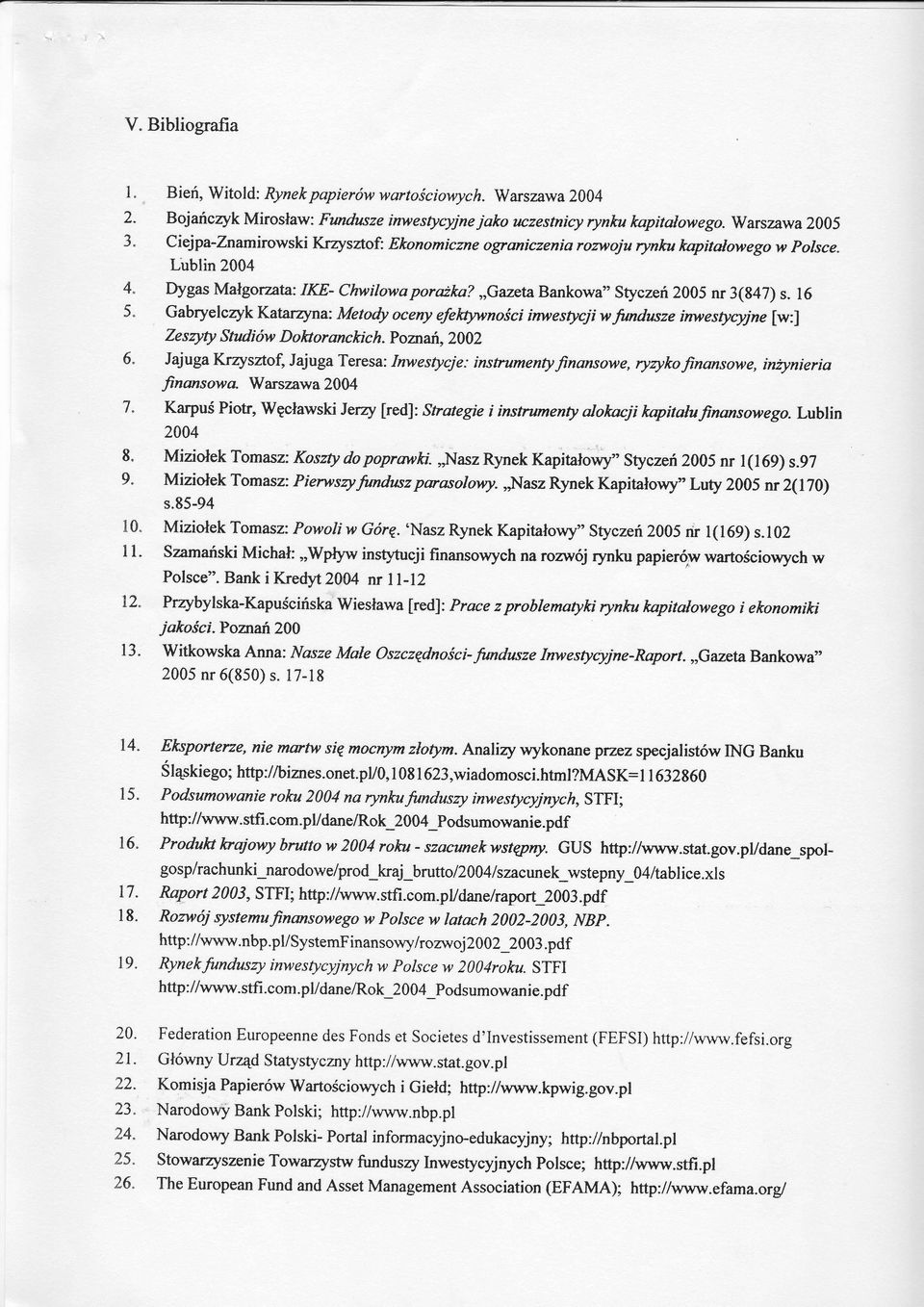 16,,GazetaBankowa" 5" GabryelczykKatarzyna:Maody ocenyefehywnoicihwestycji wft*tdusze ilwestycyjne fw:f ZeszytyStudi6wDoHoranckich.