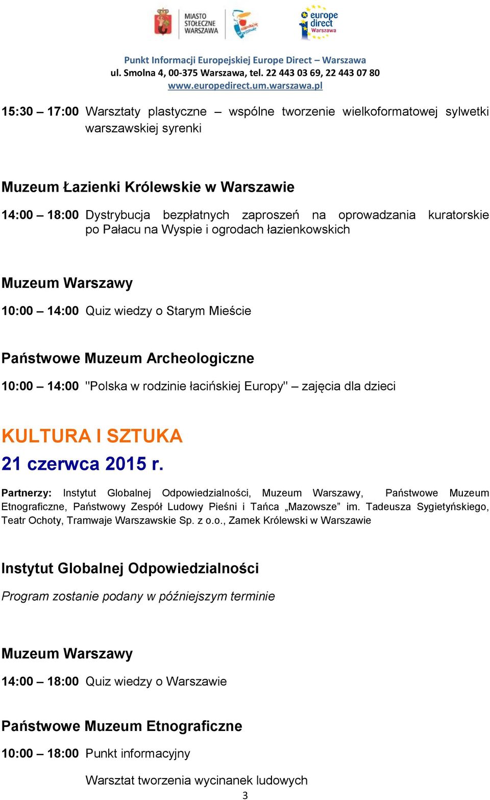 zajęcia dla dzieci KULTURA I SZTUKA 21 czerwca 2015 r.