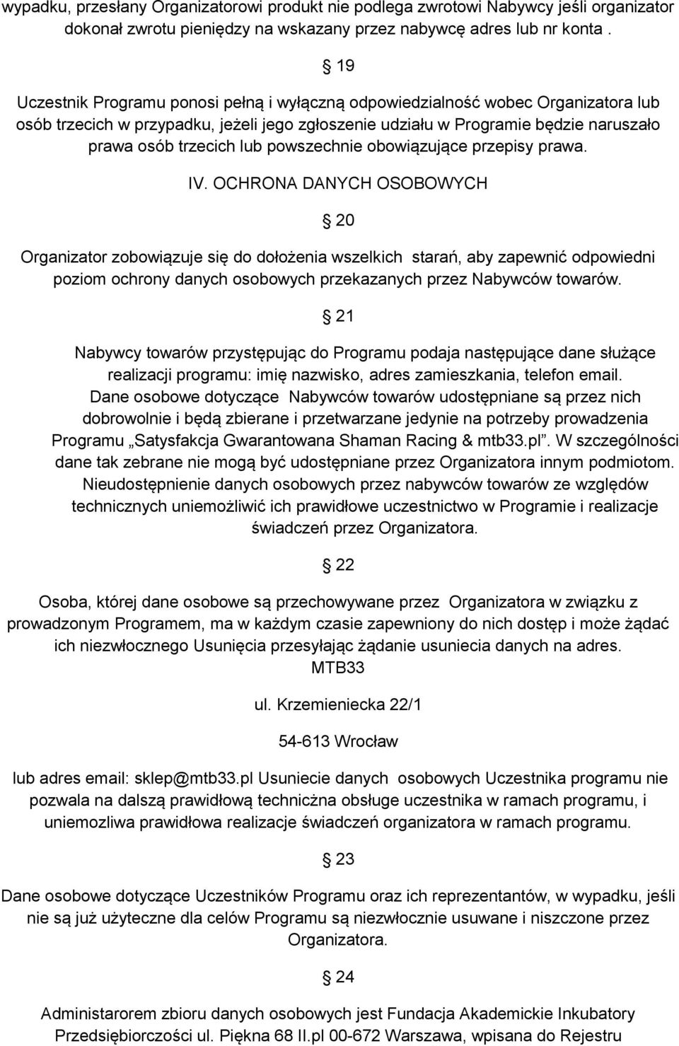 powszechnie obowiązujące przepisy prawa. IV.