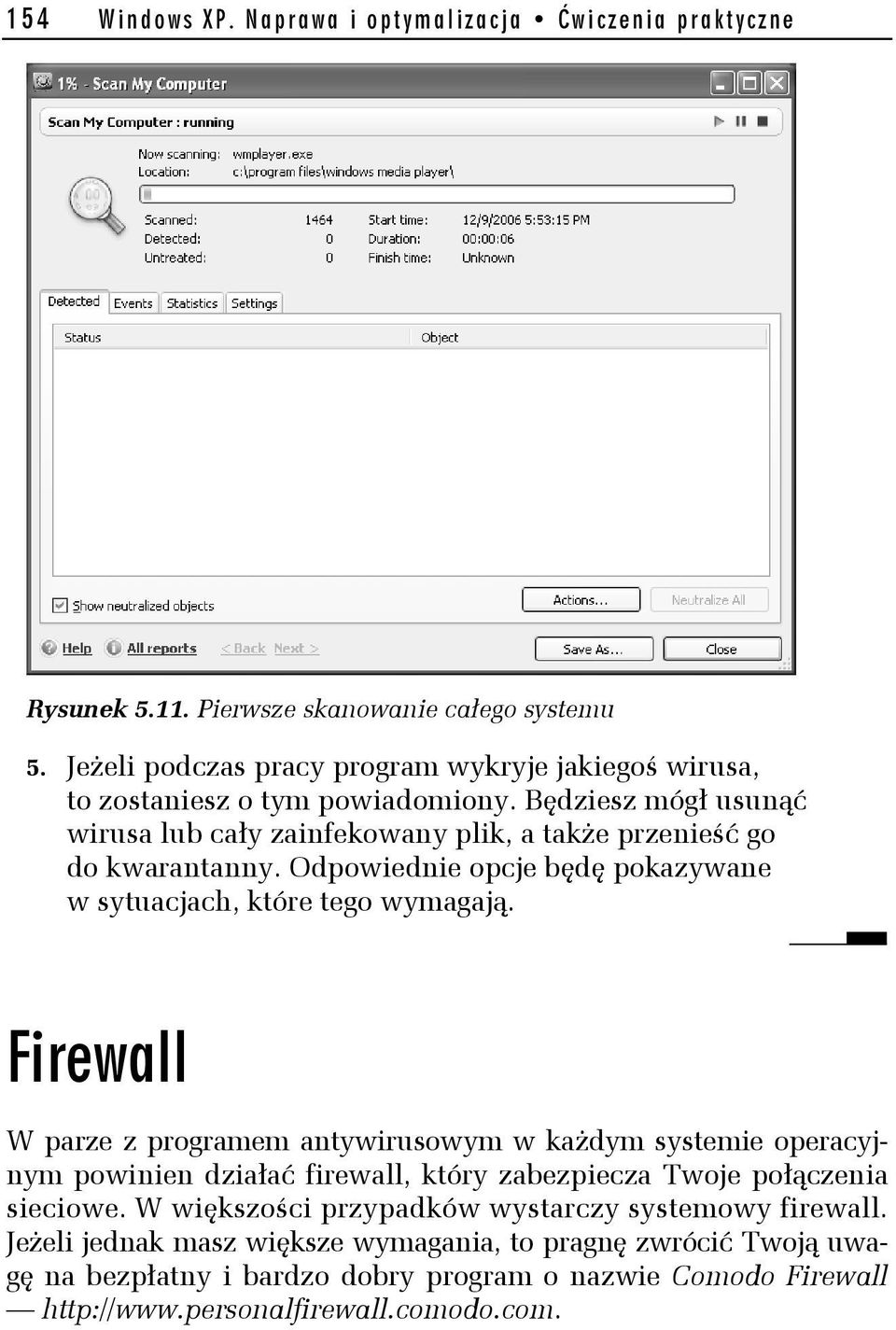 Odpowiednie opcje będę pokazywane w sytuacjach, które tego wymagają.