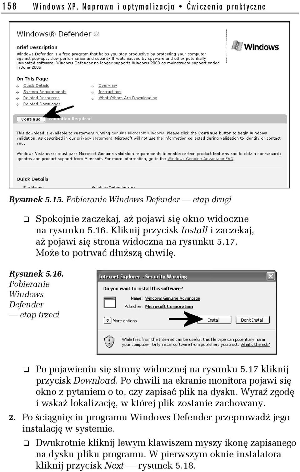 Pobieranie Windows Defender etap trzeci Po pojawieniu się strony widocznej na rysunku 5.17 kliknij przycisk Download.
