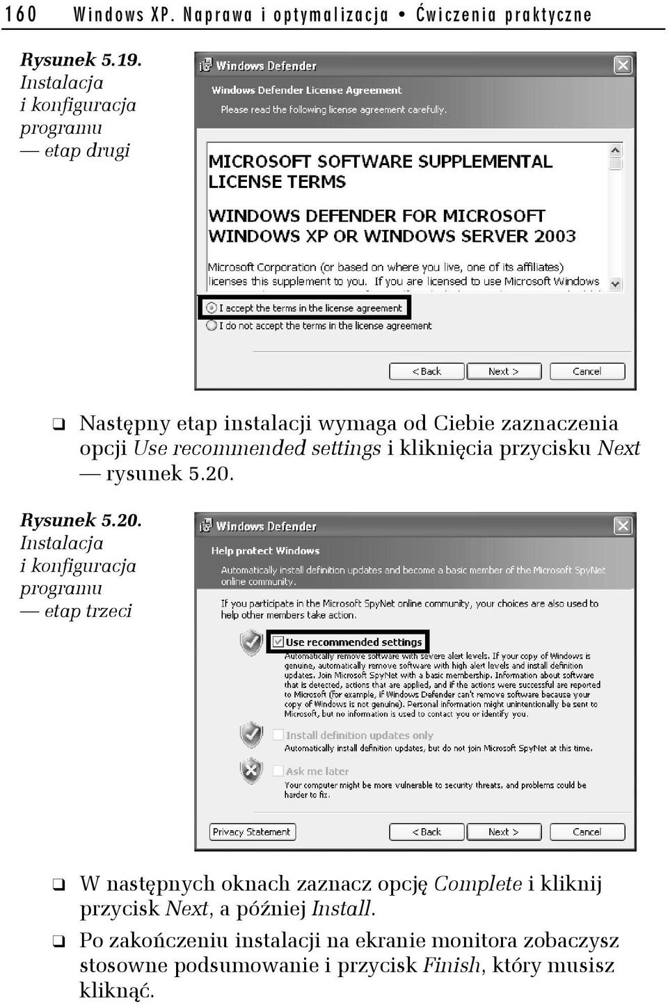settings i kliknięcia przycisku Next rysunek 5.20.