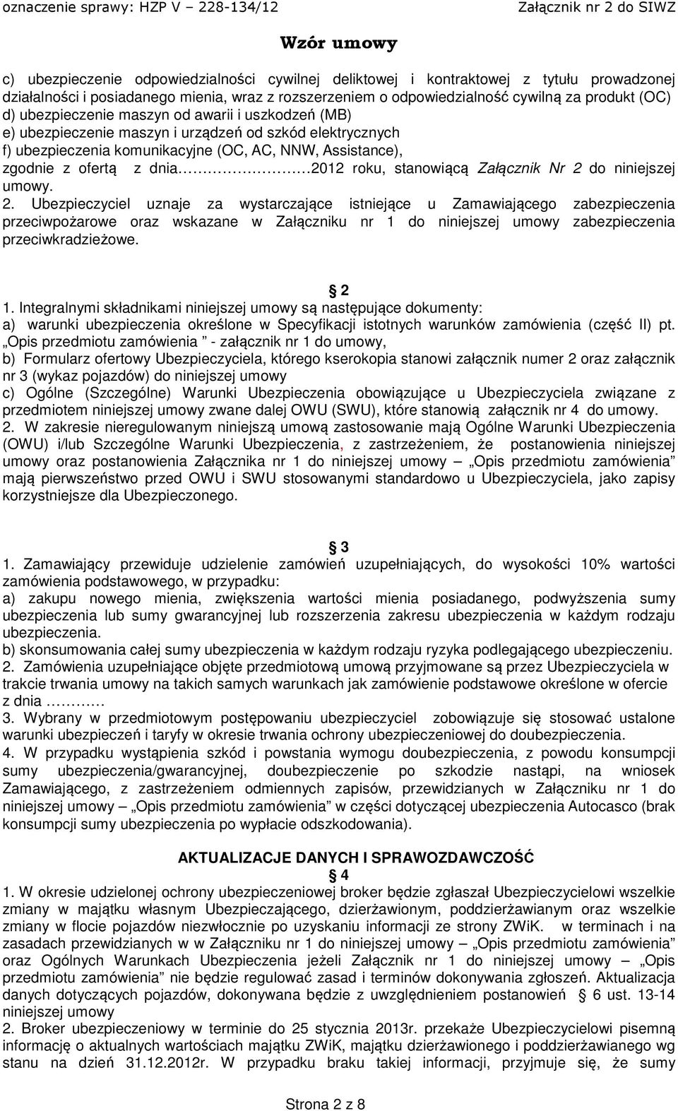 stanowiącą Załącznik Nr 2 