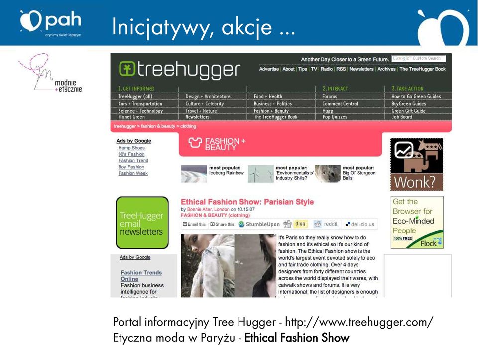 Hugger - http://www.treehugger.