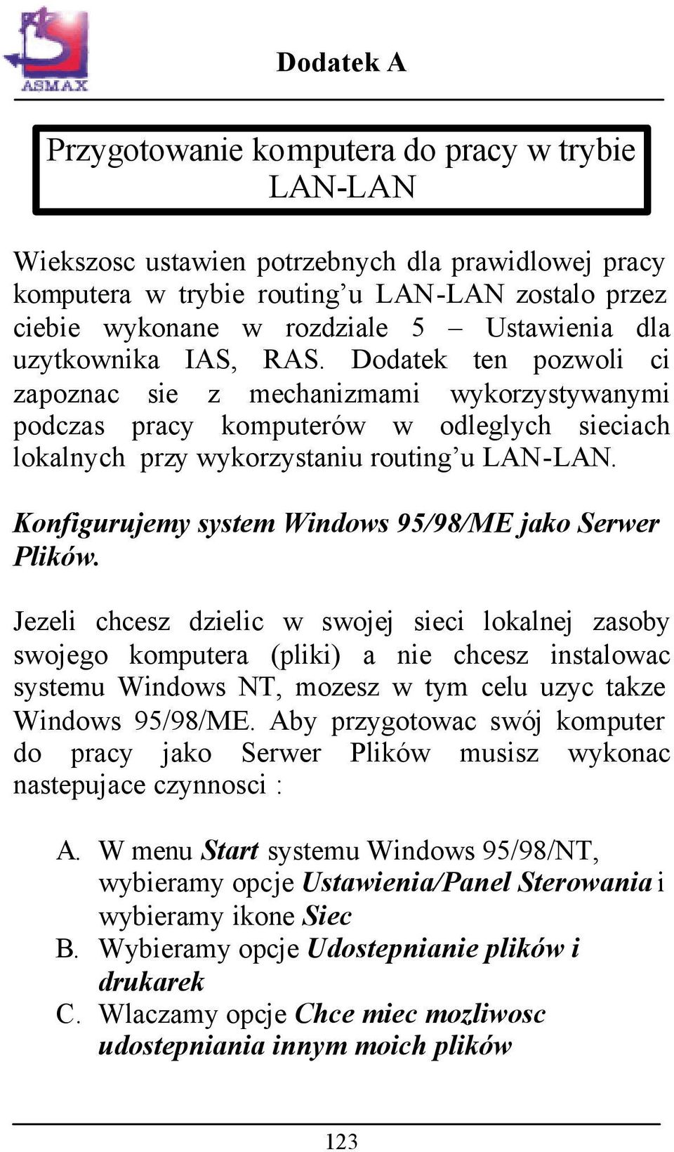 Konfigurujemy system Windows 95/98/ME jako Serwer Plików.