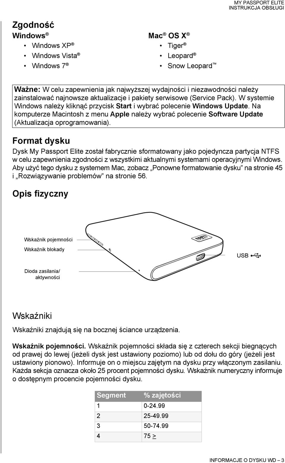 Na komputerze Macintosh z menu Apple należy wybrać polecenie Software Update (Aktualizacja oprogramowania).