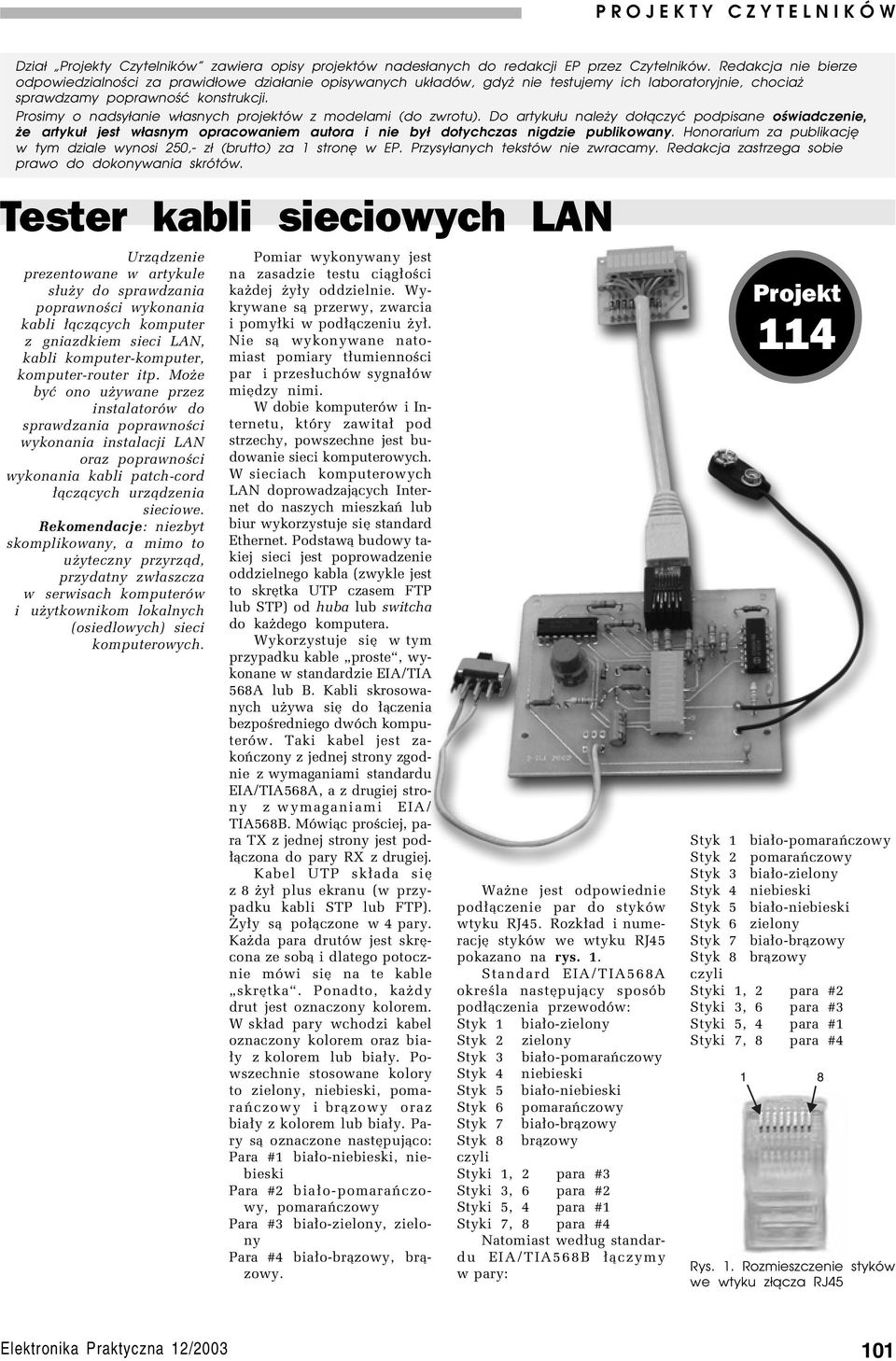 Prosimy o nadsyłanie własnych projektów z modelami (do zwrotu).