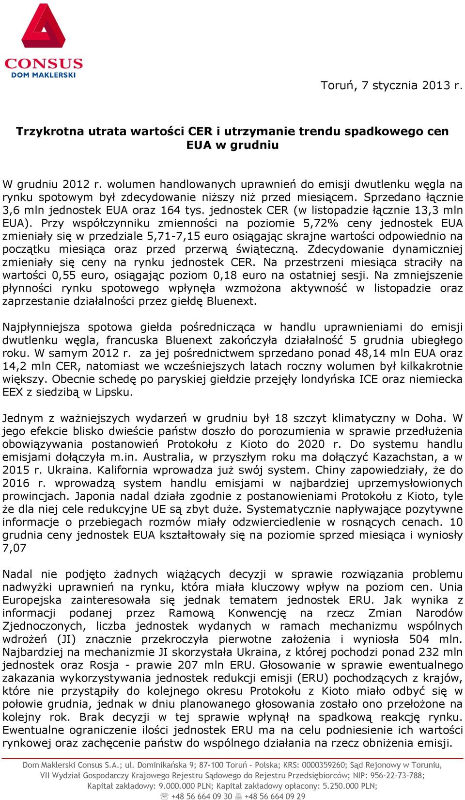 jednostek CER (w listopadzie łącznie 13,3 mln EUA).