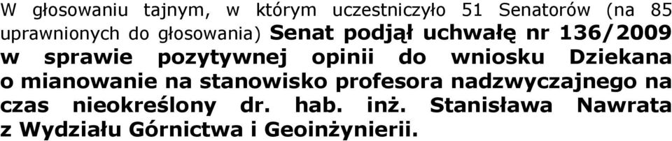 wniosku Dziekana o mianowanie na stanowisko profesora nadzwyczajnego na czas