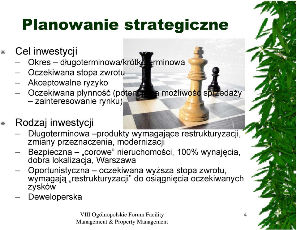 wymagające restrukturyzacji, zmiany przeznaczenia, modernizacji Bezpieczna corowe nieruchomości, 100% wynajęcia, dobra