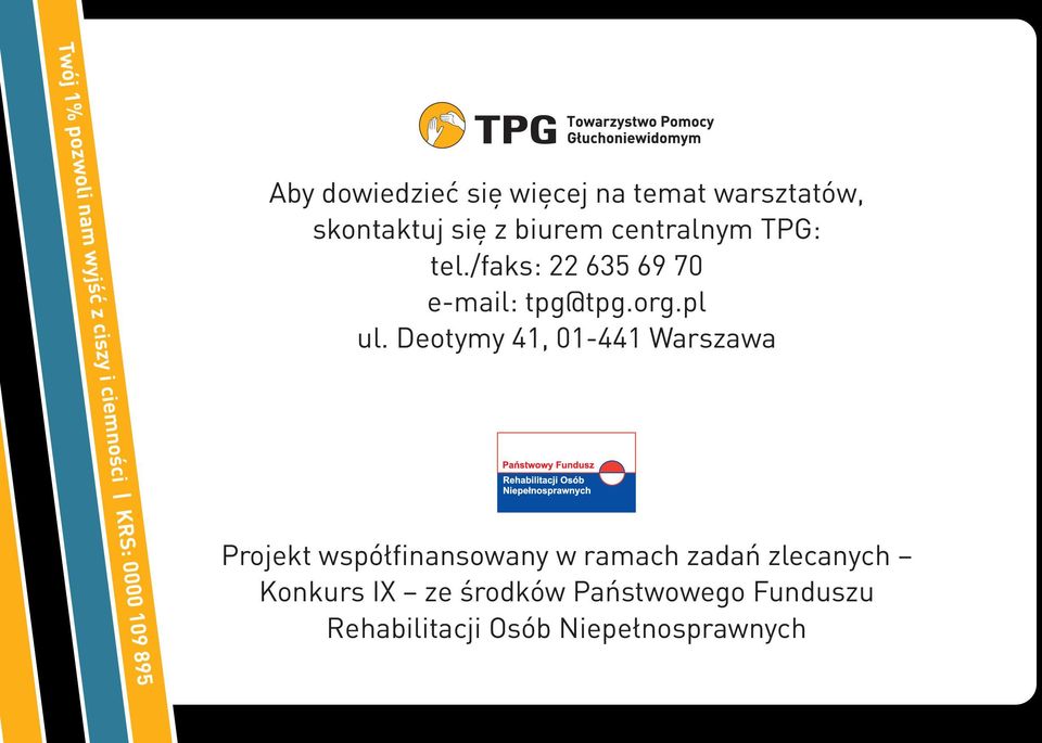 /faks: 22 635 69 70 e-mail: tpg@tpg.org.pl ul.