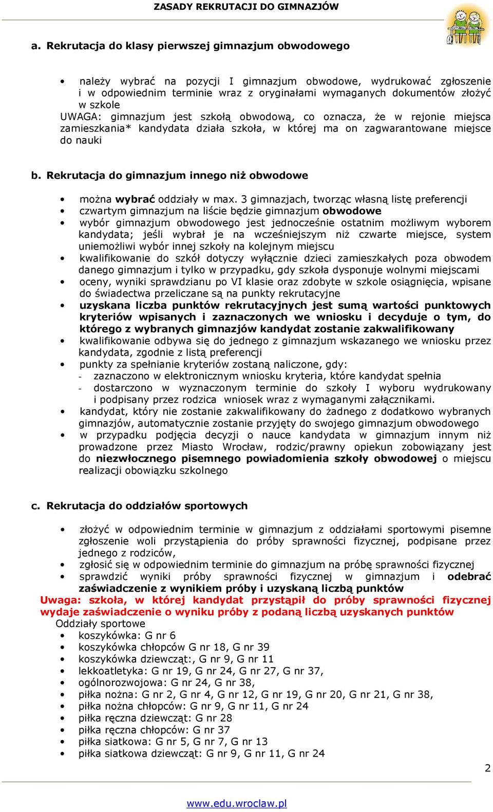 Rekrutacja do gimnazjum innego niż obwodowe można wybrać oddziały w max.