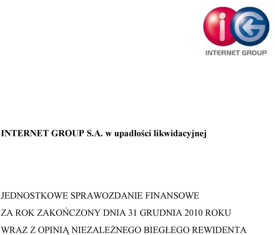 DNIA 31 GRUDNIA 2010 ROKU WRAZ