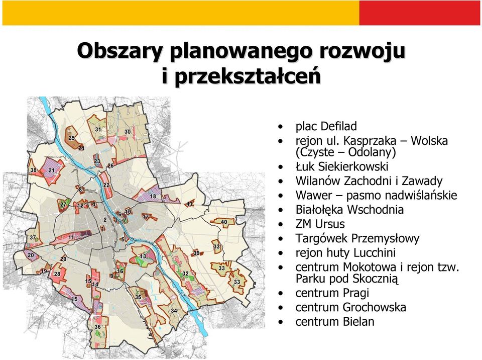 pasmo nadwiślańskie Białołęka Wschodnia ZM Ursus Targówek Przemysłowy rejon huty