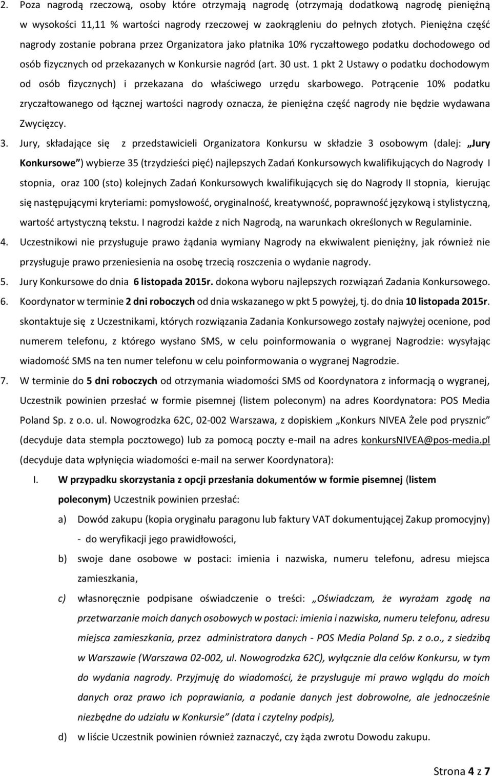 1 pkt 2 Ustawy o podatku dochodowym od osób fizycznych) i przekazana do właściwego urzędu skarbowego.