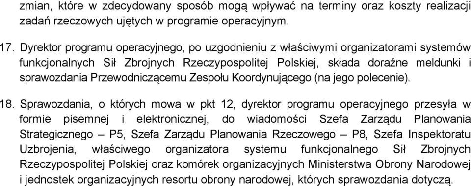 Zespołu Koordynującego (na jego polecenie). 18.