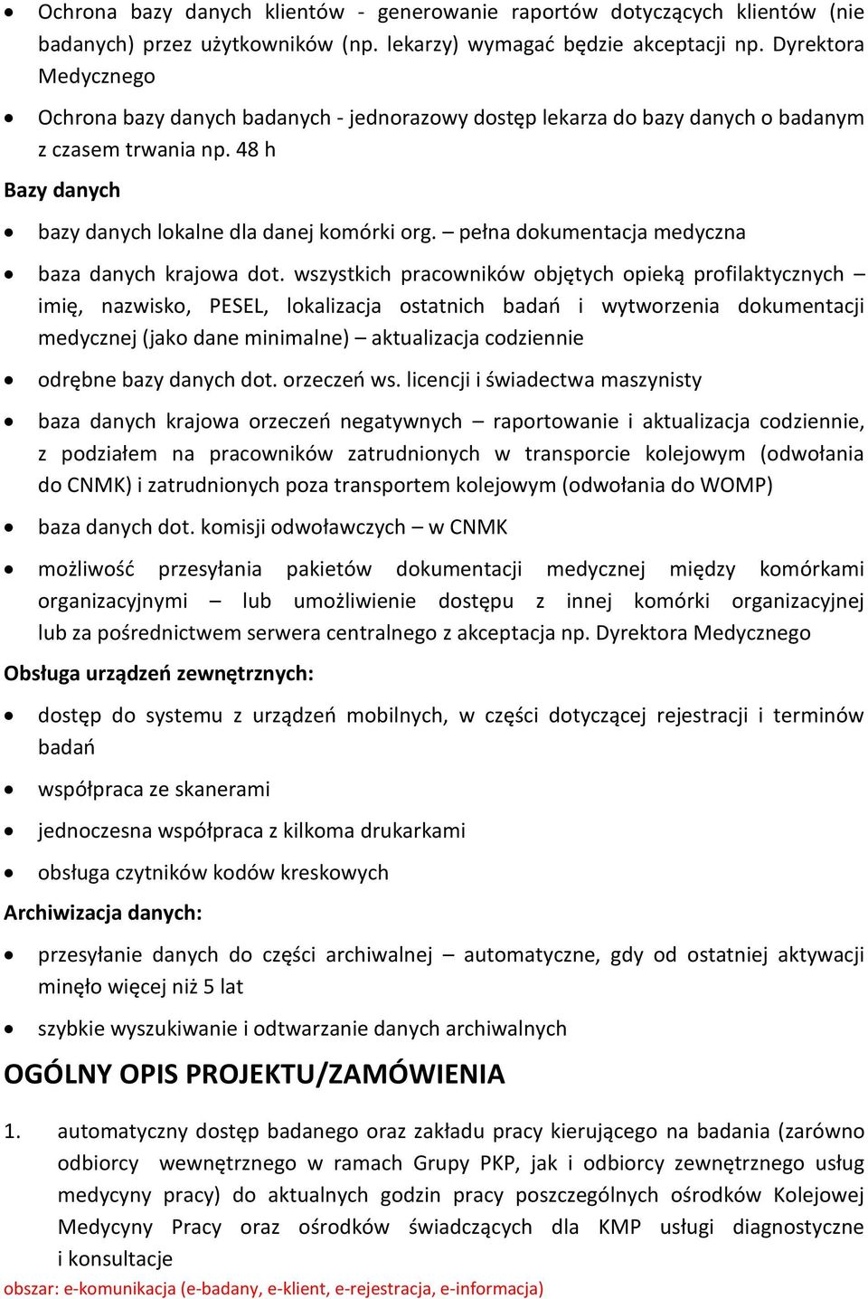pełna dokumentacja medyczna baza danych krajowa dot.