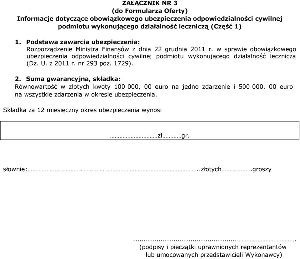w sprawie obowiązkowego ubezpieczenia odpowiedzialności cywilnej podmiotu wykonującego działalność leczniczą (Dz. U. z 20