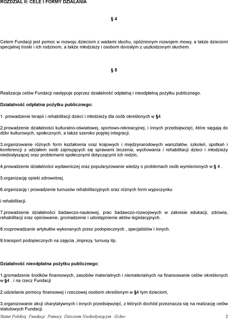 prowadzenie terapii i rehabilitacji dzieci i młodzieży dla osób określonych w 4 2.