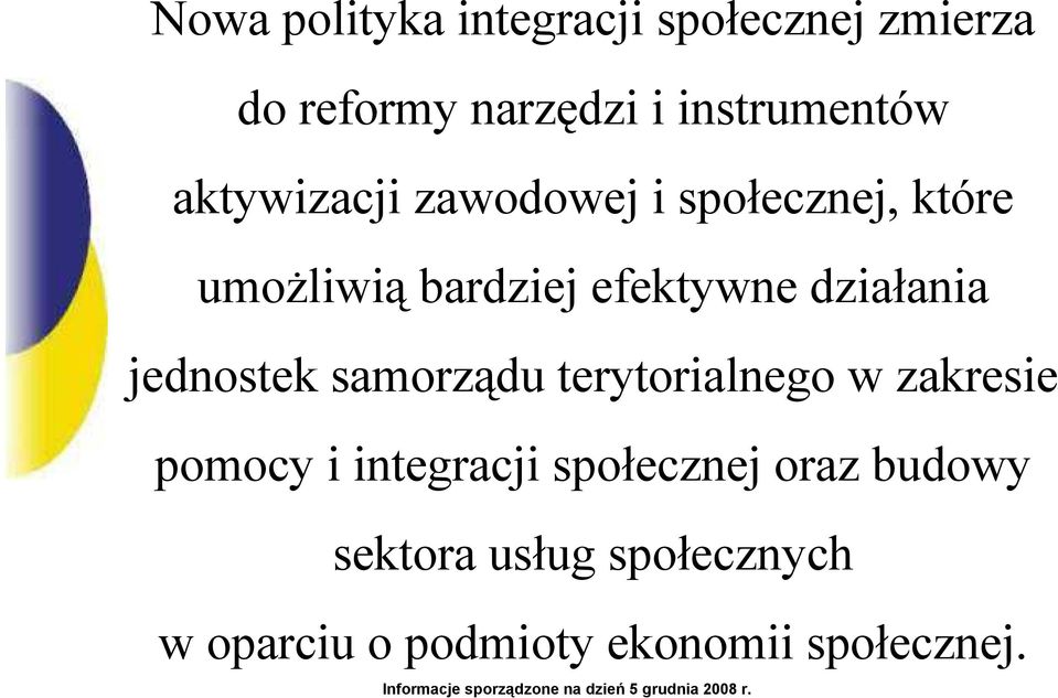 działania jednostek samorządu terytorialnego w zakresie pomocy i integracji