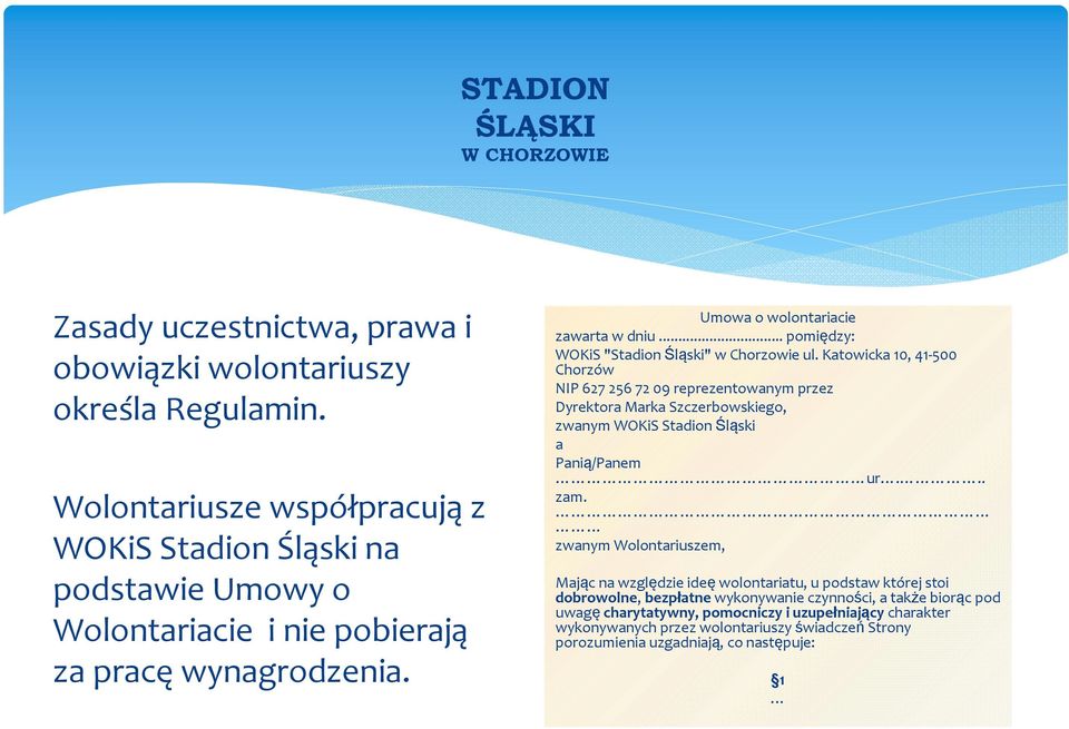 .. pomiędzy: WOKiS "Stadion Śląski" w Chorzowie ul.