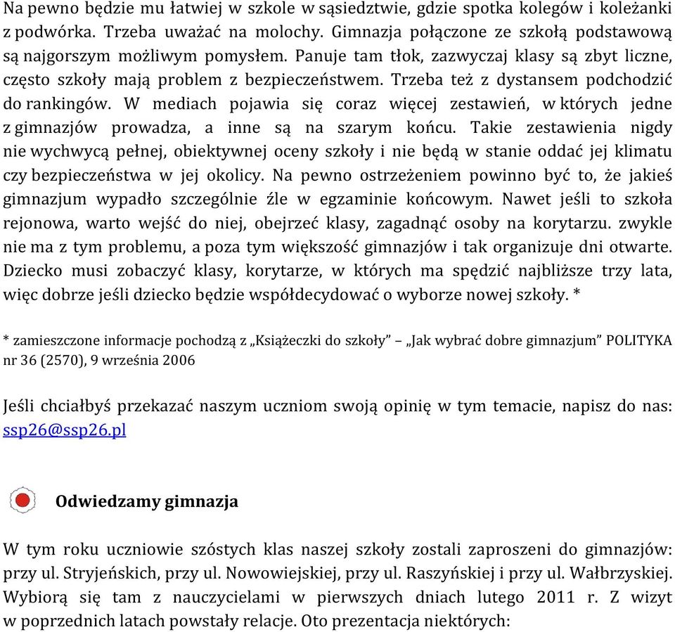 W mediach pojawia się coraz więcej zestawień, w których jedne z gimnazjów prowadza, a inne są na szarym końcu.