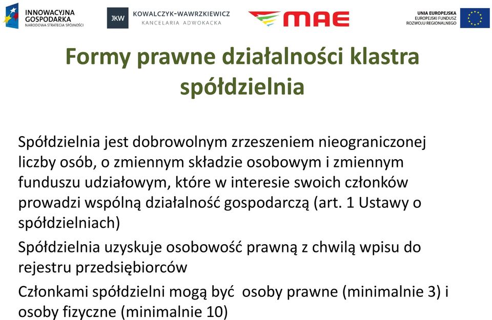 wspólną działalność gospodarczą (art.