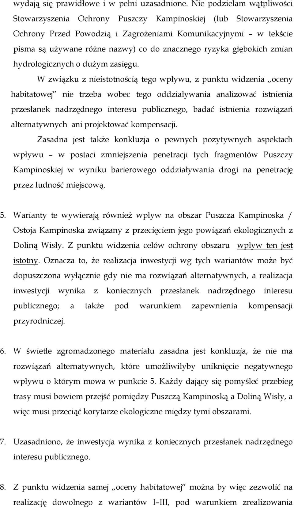 ryzyka głębokich zmian hydrologicznych o duŝym zasięgu.