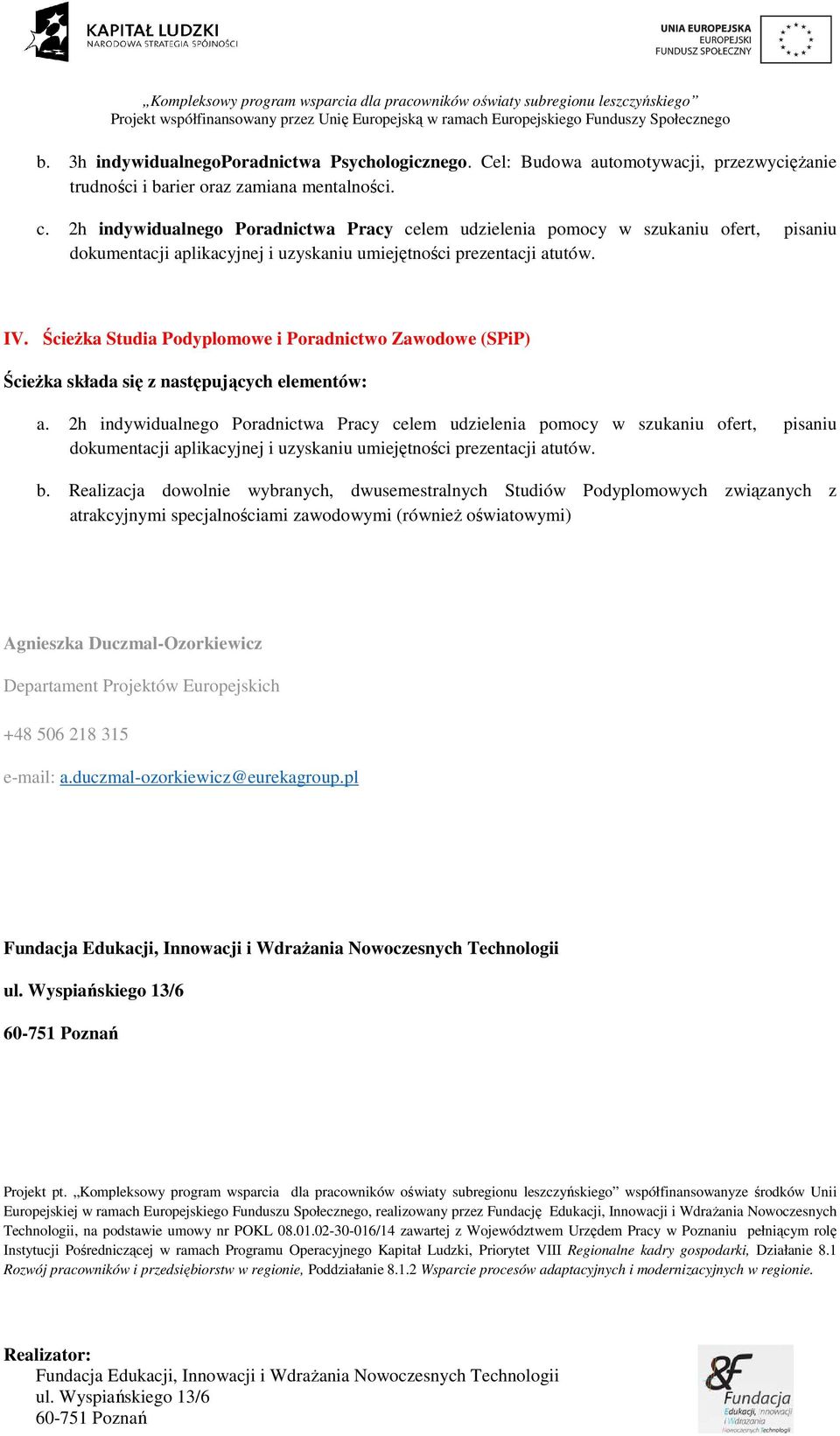 Ścieżka Studia Podyplomowe i Poradnictwo Zawodowe (SPiP) a.