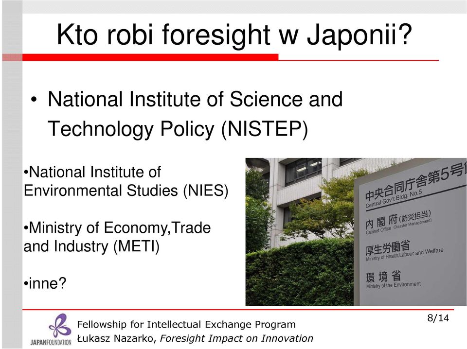 Policy (NISTEP) National Institute of