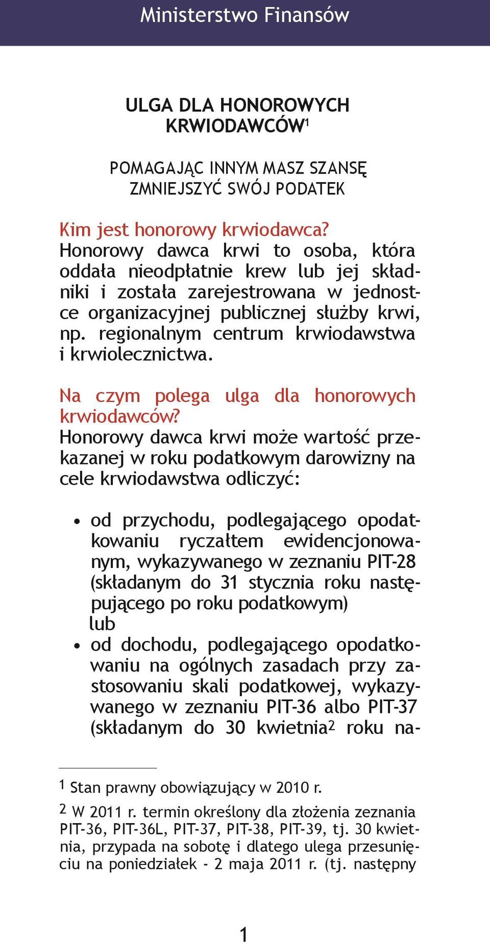 regionalnym centrum krwiodawstwa i krwiolecznictwa. Na czym polega ulga dla honorowych krwiodawców?