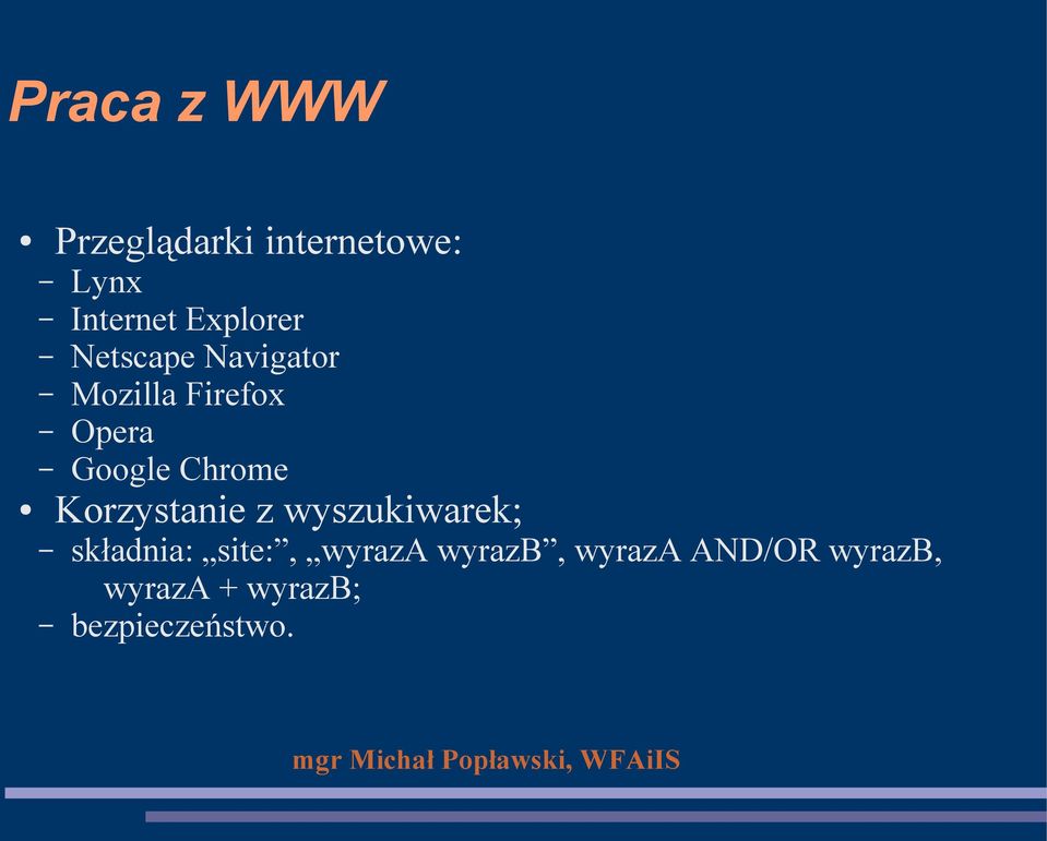 Chrome Korzystanie z wyszukiwarek; składnia: site:,