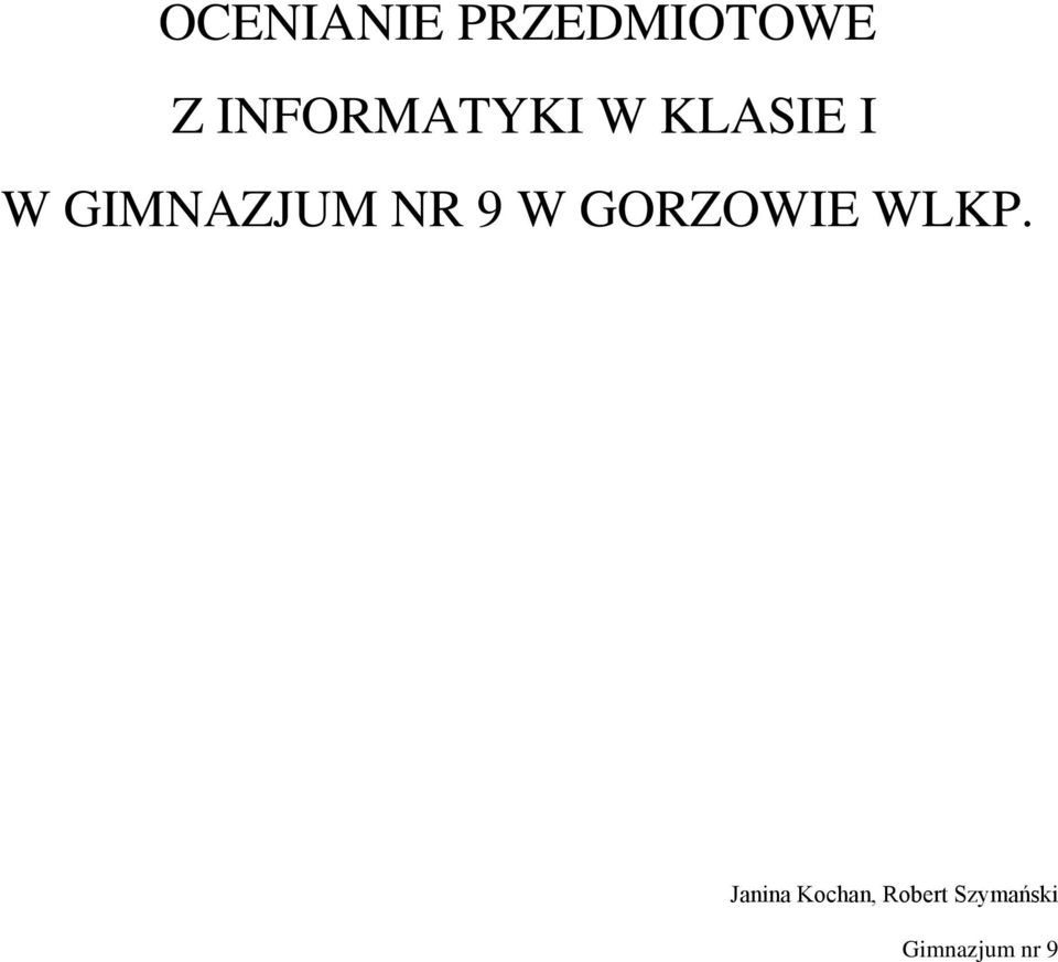 GIMNAZJUM NR 9 W GORZOWIE WLKP.