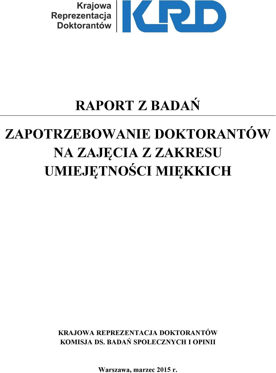 KRAJOWA REPREZENTACJA DOKTORANTÓW KOMISJA DS.