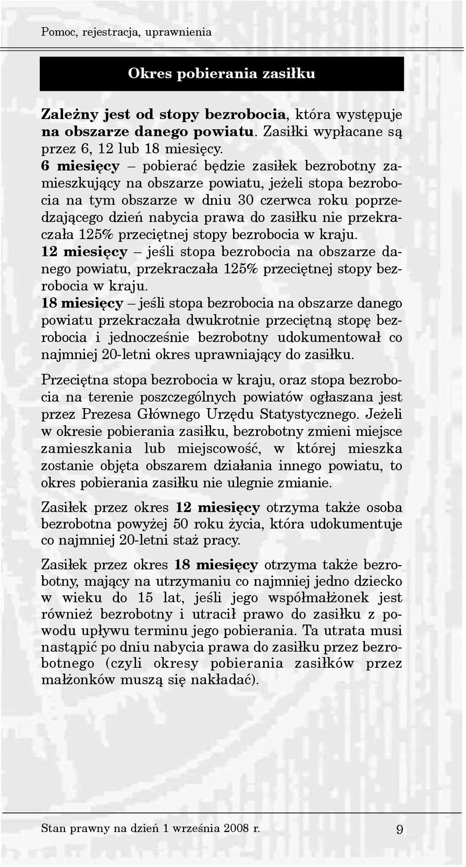 przekracza³a 125% przeciêtnej stopy bezrobocia w kraju. 12 miesiêcy jeœli stopa bezrobocia na obszarze danego powiatu, przekracza³a 125% przeciêtnej stopy bezrobocia w kraju.