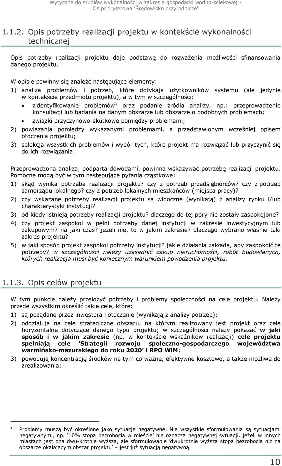 zidentyfikowanie problemów 1 oraz podanie źródła analizy, np.