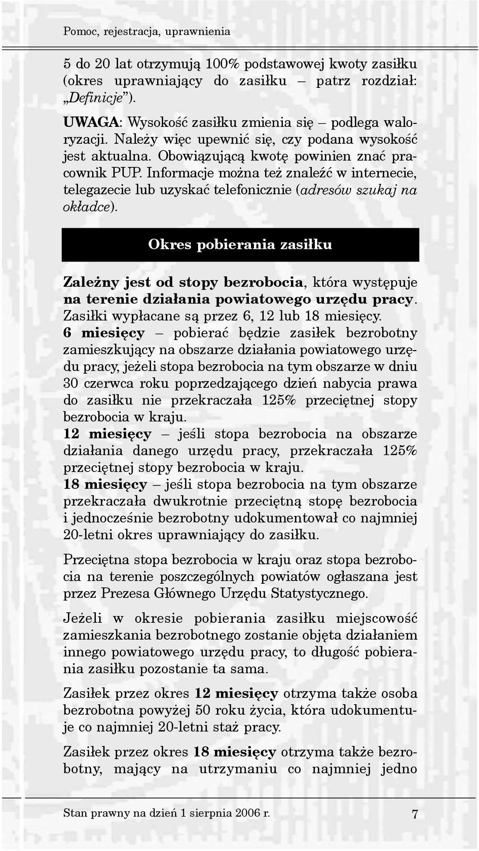 Informacje mo na te znaleÿæ w internecie, telegazecie lub uzyskaæ telefonicznie (adresów szukaj na ok³adce).