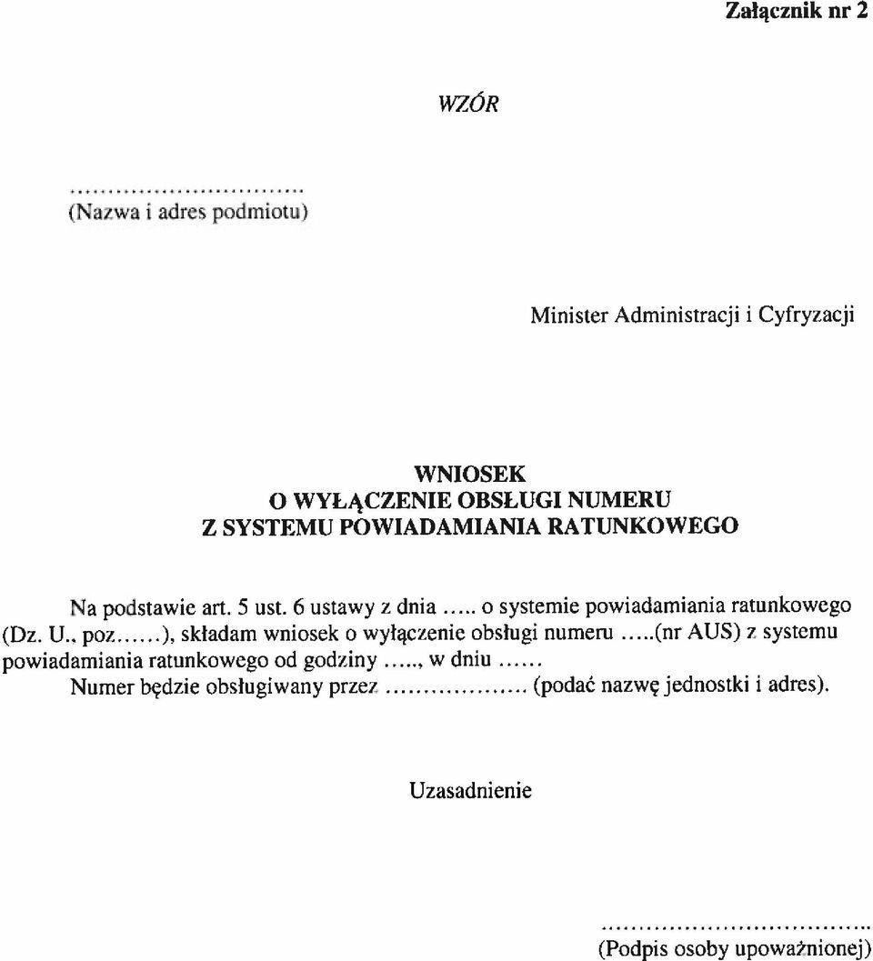 6 ustawy z dnia o systemie powiadamiania ratunkowego (Dz. U.. poz ).