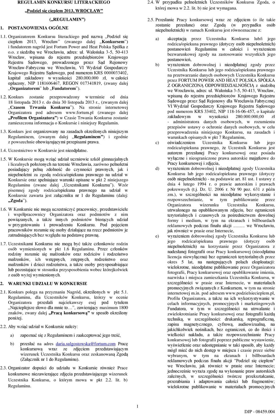 o. z siedzibą we Wrocławiu, adres: ul.