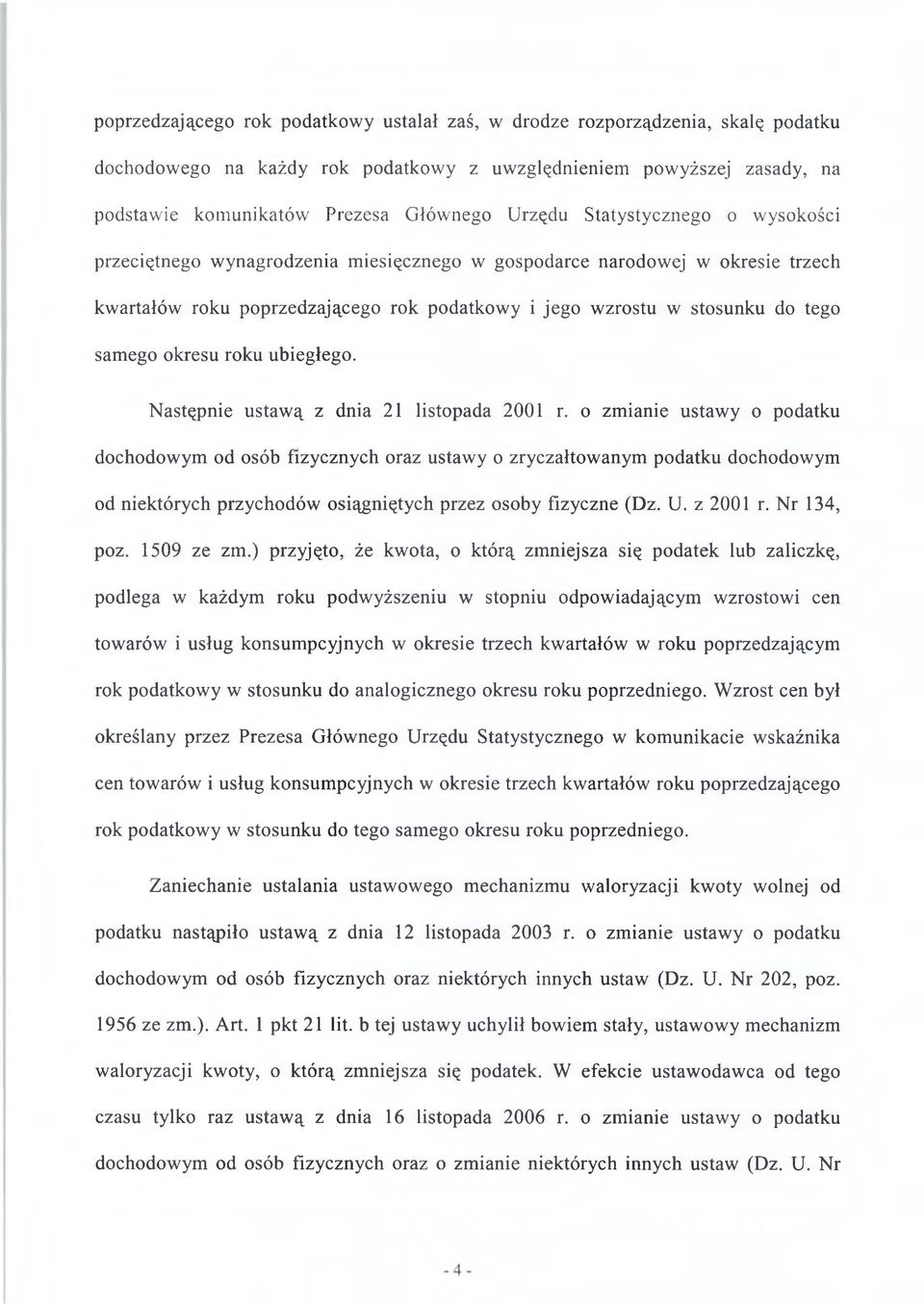 okresu roku ubiegłego. Następnie ustawą z dnia 21 listopada 2001 r.