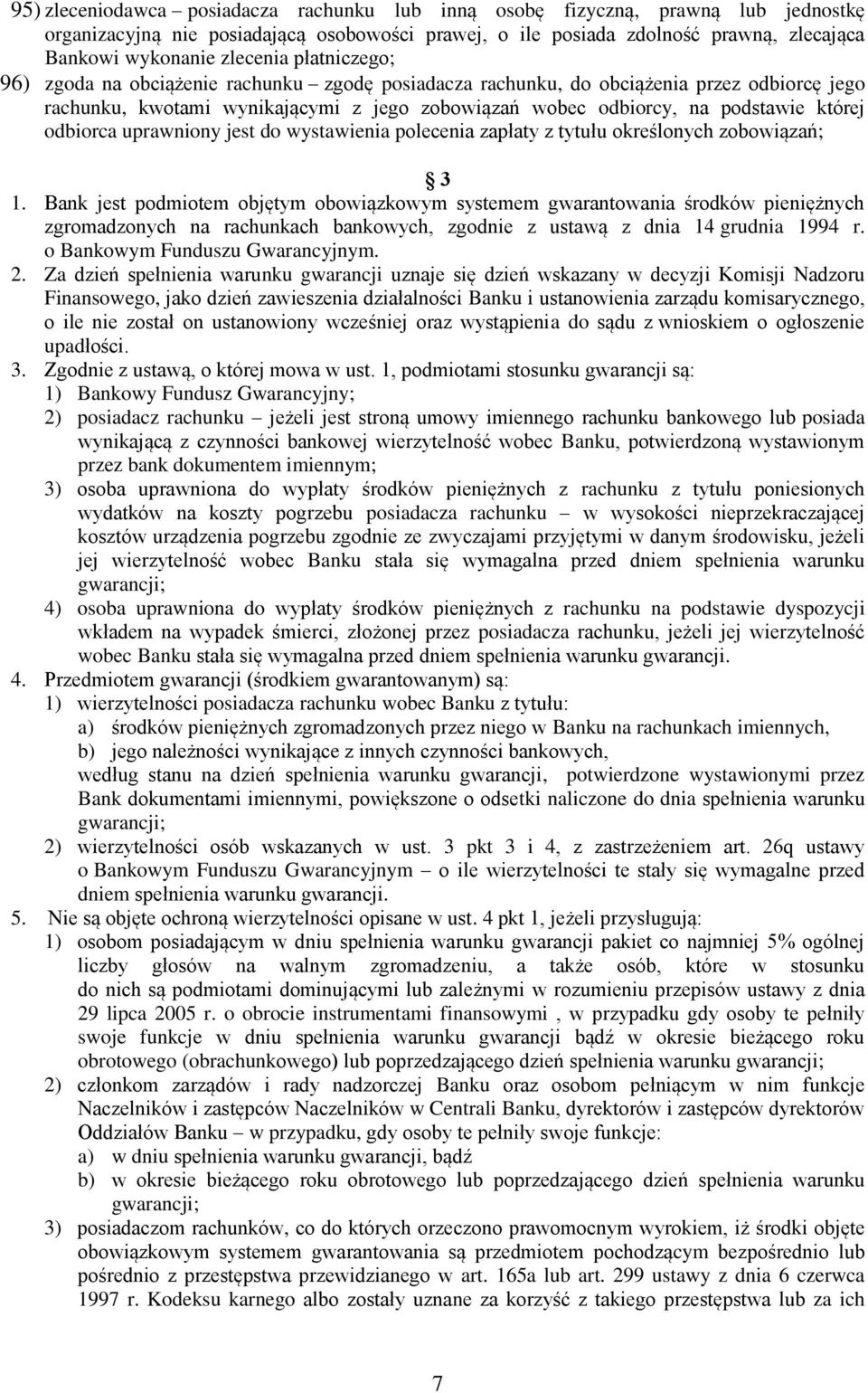 której odbiorca uprawniony jest do wystawienia polecenia zapłaty z tytułu określonych zobowiązań; 3 1.