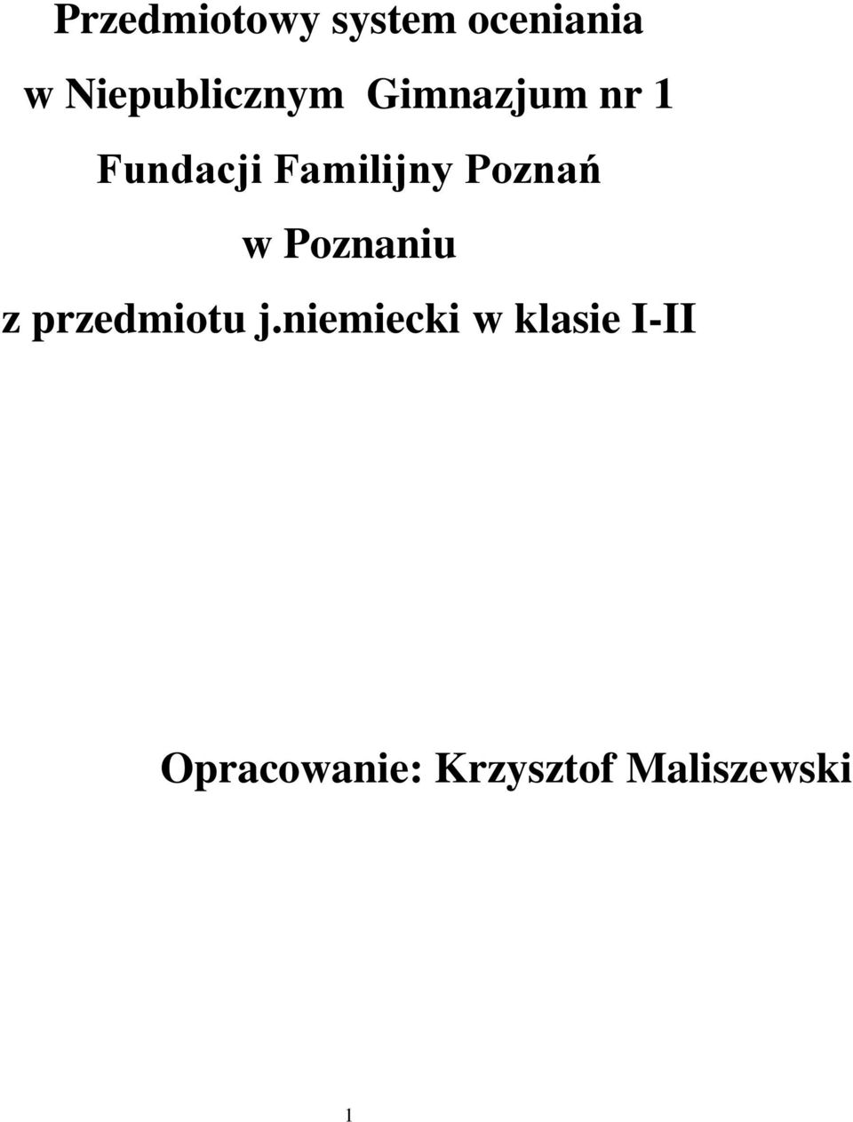 Familijny Poznań w Poznaniu z przedmiotu j.