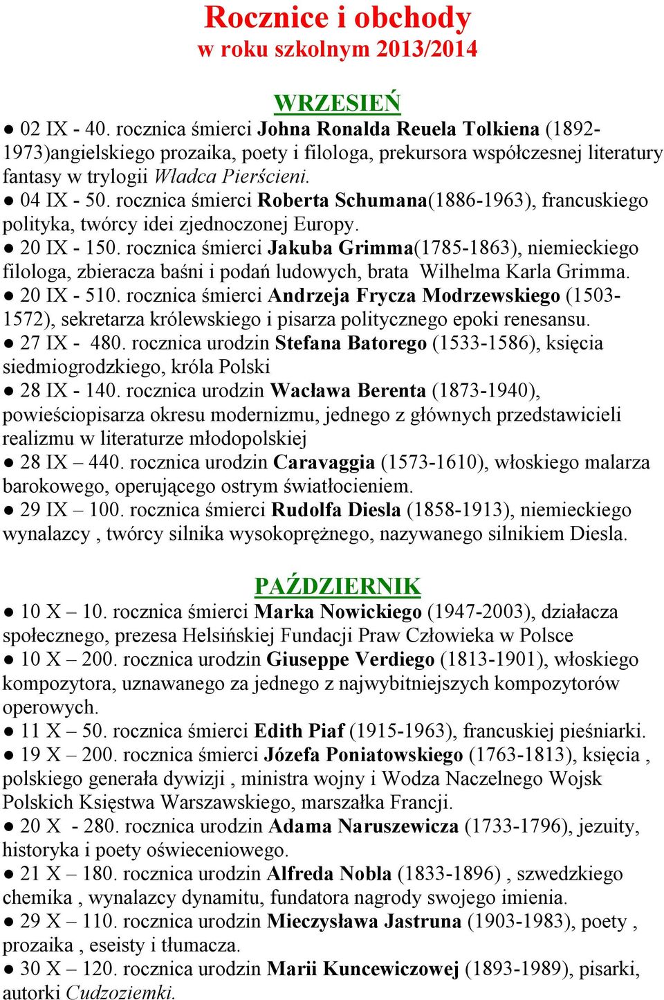 rocznica śmierci Roberta Schumana(1886-1963), francuskiego polityka, twórcy idei zjednoczonej Europy. 20 IX - 150.