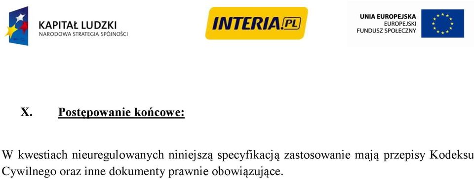 zastosowanie mają przepisy Kodeksu
