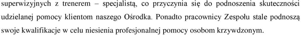 Ośrodka.